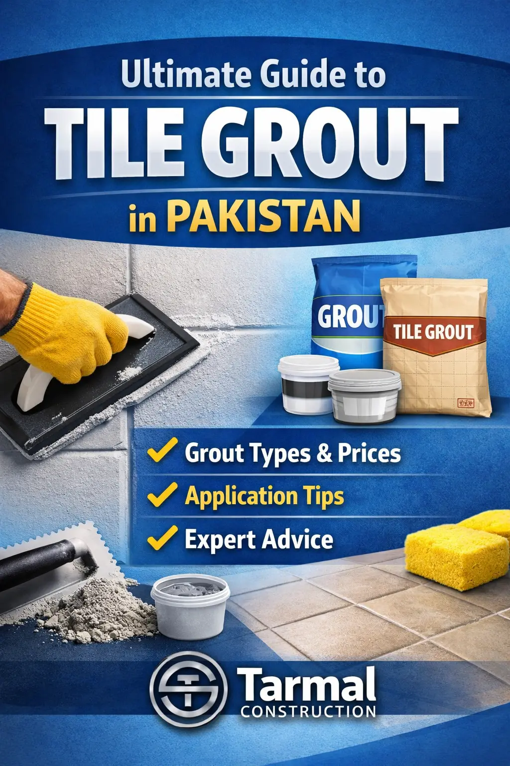 Ultimate guide to tile grout